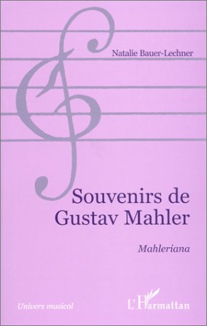 SOUVENIRS DE GUSTAV MAHLER, Malheriana (9782738474469-front-cover)