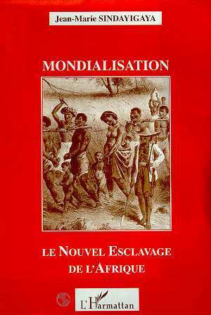 MONDIALISATION, Le nouvel esclavage de l'Afrique (9782738493842-front-cover)
