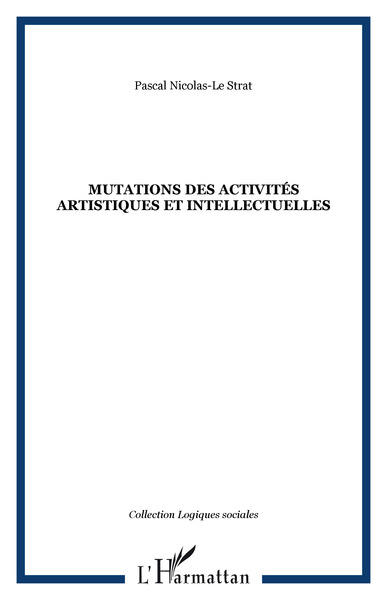 MUTATIONS DES ACTIVITÉS ARTISTIQUES ET INTELLECTUELLES (9782738499905-front-cover)