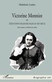 VICTORINE MONNIOT OU L'EDUCATION DES JEUNES FILLES AU XIXe SIECLE, Entre exotisme et catholicisme de combat (9782738475824-front-cover)