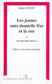 Les jeunes sans domicile fixe et la rue (9782738464675-front-cover)