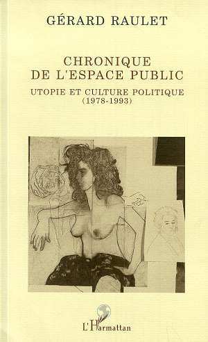 Chronique de l'espace public, Utopie et culture politique (1978-1993) (9782738428585-front-cover)