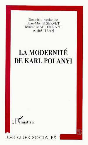 La Modernité de Karl Polanyi (9782738461711-front-cover)
