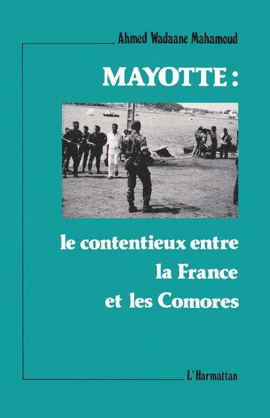 Mayotte: le contentieux entre la France et les Comores (9782738413963-front-cover)