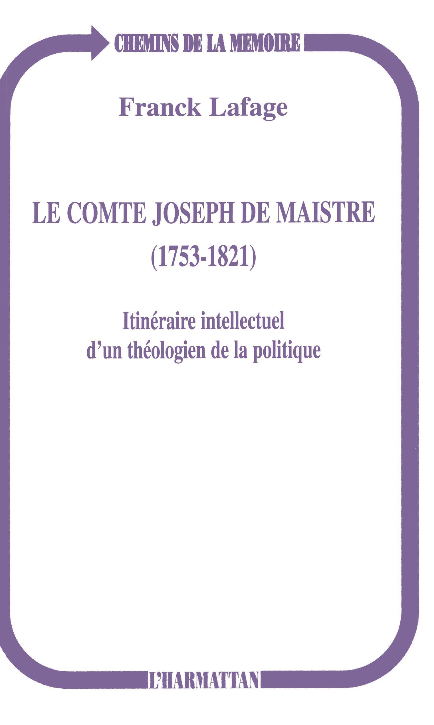 Le comte Joseph de Maistre (1753-1821), Itinéraire intellectuel d'un théologien de la politique (9782738463104-front-cover)