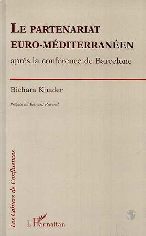 Le partenariat euro-méditerranéen après la conférence de Barcelone (9782738449832-front-cover)