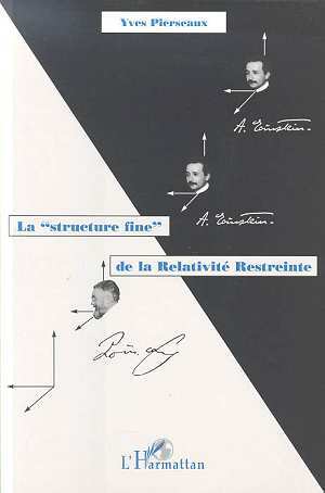 LA " STRUCTURE FINE " DE LA RELATIVITÉ RESTREINTE (9782738480576-front-cover)