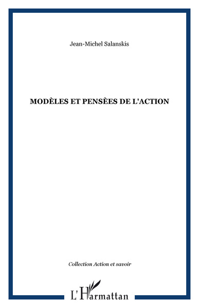 MODÈLES ET PENSÈES DE L'ACTION (9782738498021-front-cover)