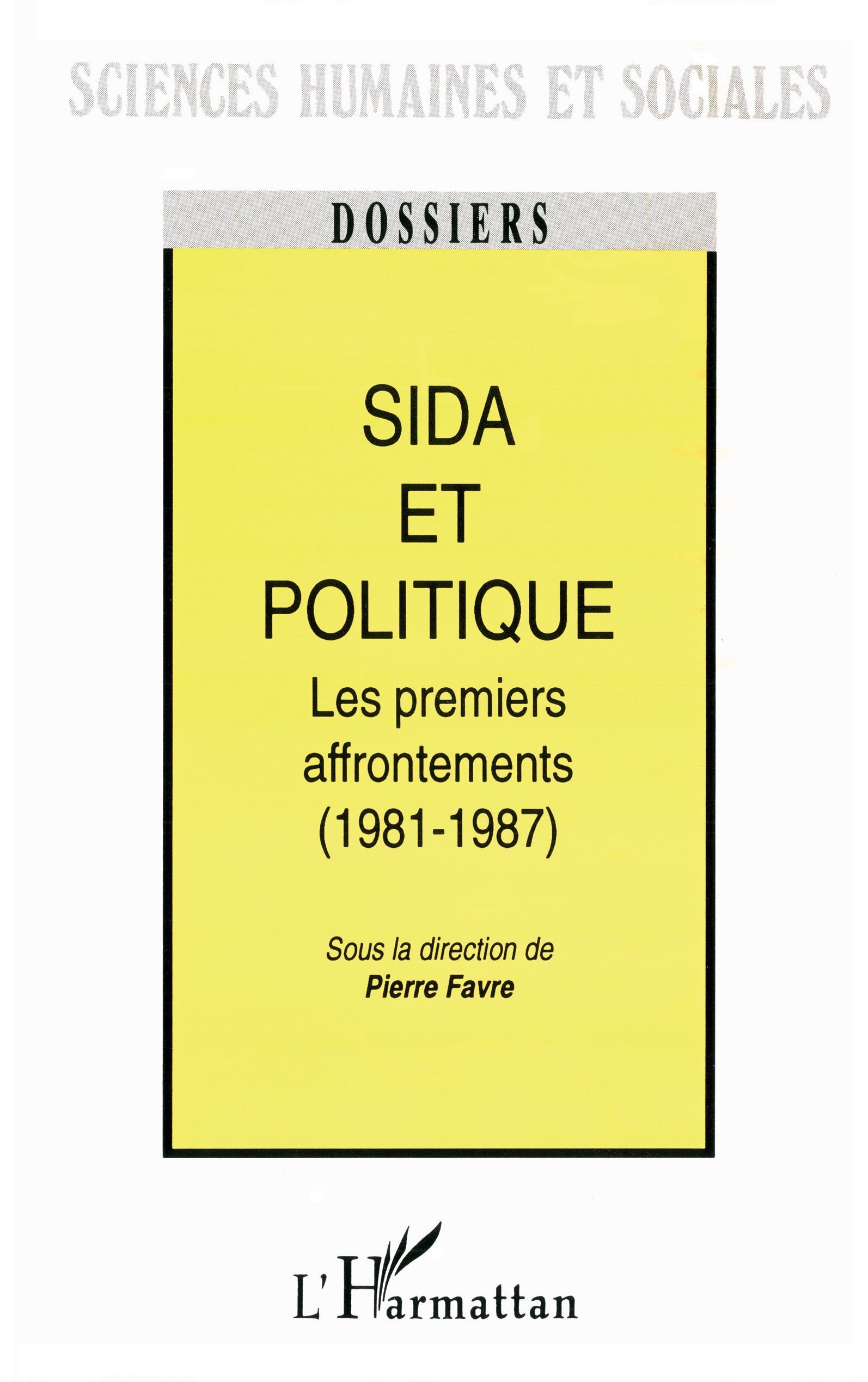 Sida et politique, Les premiers affrontements (1981-1987) (9782738415318-front-cover)