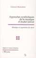 APPROCHES SYMBOLIQUES DE LA MUSIQUE D'ANDRÉ JOLIVET (9782738484512-front-cover)