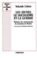 Les jeunes, le socialisme et la guerre, Histoire des mouvements de jeunesse en France (9782738403032-front-cover)