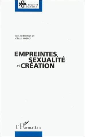 Empreintes, sexualité et création (9782738428844-front-cover)