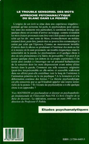 Le Trouble Sensoriel des Mots, Approche psychanalytique du blanc dans la pensée (9782738464033-back-cover)