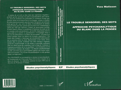 Le Trouble Sensoriel des Mots, Approche psychanalytique du blanc dans la pensée (9782738464033-front-cover)