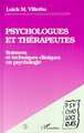 Psychologues et thérapeutes, Sciences et techniques cliniques en psychologie (9782738419040-front-cover)