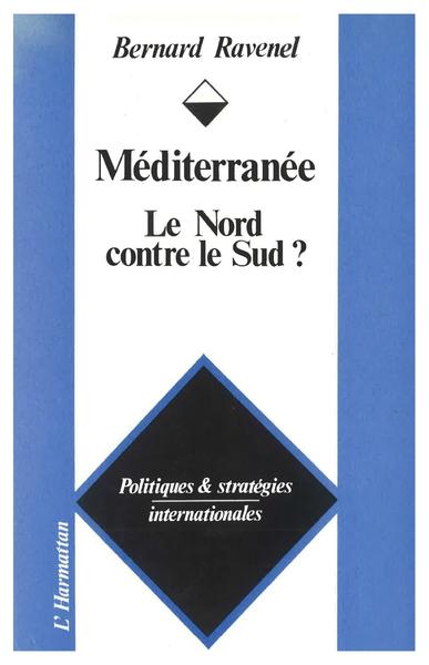 Méditerranée : Le Nord contre le Sud (9782738406224-front-cover)