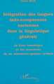 INTÉGRATION DES LANGUES INDO-EUROPÉENNES ANCIENNES DANS LA LINGUISTIQUE GÉNÉRALE, Le grec homérique et les structures de sa séma (9782738499684-front-cover)