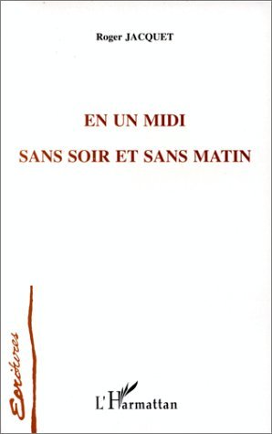 En un midi sans soir et sans matin (9782738459824-front-cover)