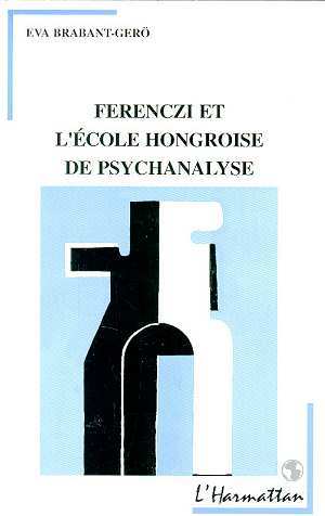Ferenczi et l'école hongroise de psychanalyse (9782738419743-front-cover)