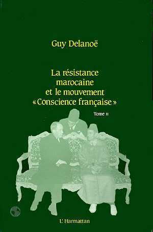 La résistance marocaine et le mouvement, conscience française", Tome 2 (9782738407795-front-cover)