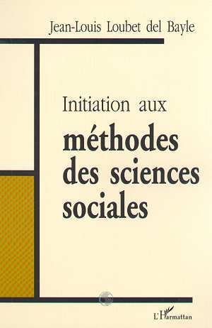 INITIATION AUX MÉTHODES DES SCIENCES SOCIALES (9782738499264-front-cover)