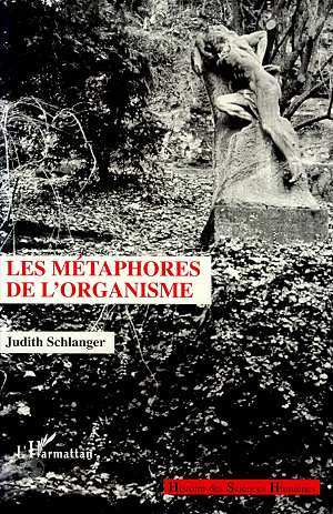 Les métaphores de l'organisme (9782738432186-front-cover)