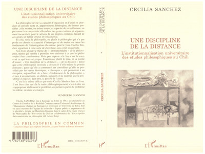 Une discipline de la distance, L'institutionnalisation universitaire des études philosophiques au Chili (9782738453976-front-cover)