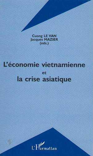 L'ÉCONOMIE VIETNAMIENNE ET LA CRISE ASIATIQUE (9782738483959-front-cover)