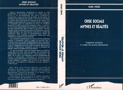 Crise sociale, mythes et réalités, Fragments d'une analyse à l'usage des jeunes générations (9782738441973-front-cover)