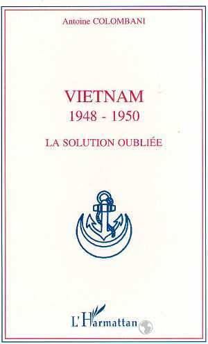 Viêtnam 1948-1950, La solution oubliée (9782738454355-front-cover)