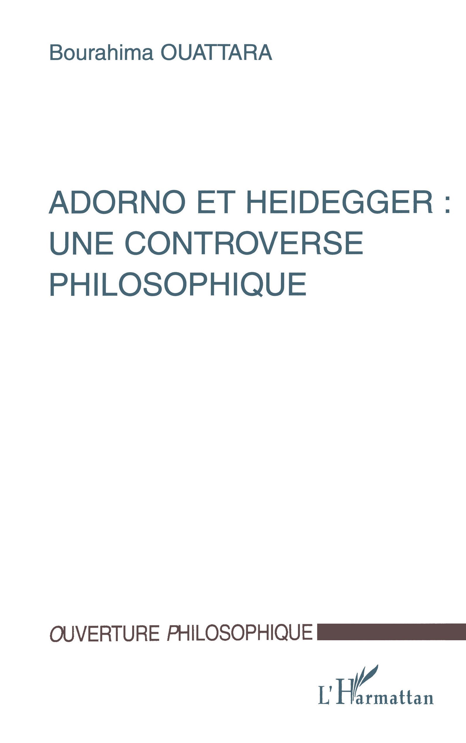 ADORNO ET HEIDEGGER : UNE CONTROVERSE PHILOSOPHIQUE (9782738478269-front-cover)