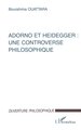 ADORNO ET HEIDEGGER : UNE CONTROVERSE PHILOSOPHIQUE (9782738478269-front-cover)