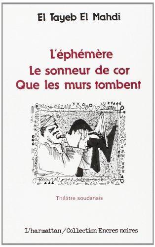 L'éphémène - Le sonneur de cor - Que les murs tombent (9782738409423-front-cover)