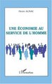 UNE ÉCONOMIE AU SERVICE DE L'HOMME (9782738496997-front-cover)