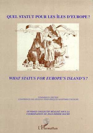 QUEL STATUT POUR LES ILES D'EUROPE ? WHAT STATUS FOR EUROPE'S ISLANDS ? (9782738492500-front-cover)