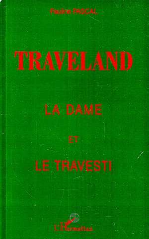 TRAVELAND, LA DAME ET LE TRAVESTI (9782738457288-front-cover)