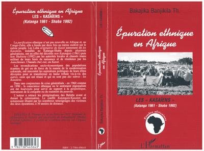 EPURATION ETHNIQUE EN AFRIQUE, Les " Kasaïens " - (Katanga 1961 - Shaba 1992) (9782738445643-front-cover)