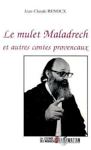 Le mulet Maladrech et autres contes provençaux (9782738430458-front-cover)