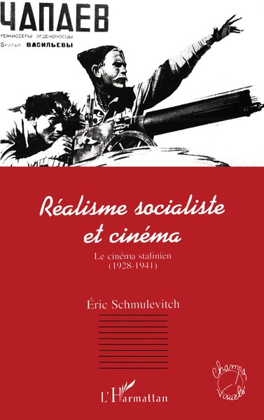 Réalisme socialiste et cinéma, Le cinéma stalinien (1928-1941) (9782738440242-front-cover)