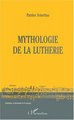 MYTHOLOGIE DE LA LUTHERIE (9782738495518-front-cover)