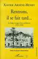 RENTRONS, IL SE FAIT TARD (9782738478795-front-cover)