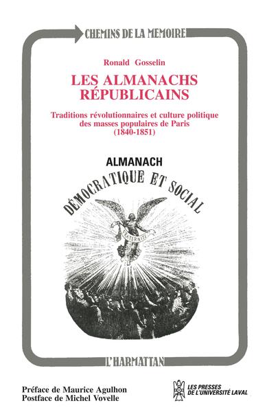 Les Almanachs républicains, Traditions révolutionnaires et culture politique (9782738416605-front-cover)