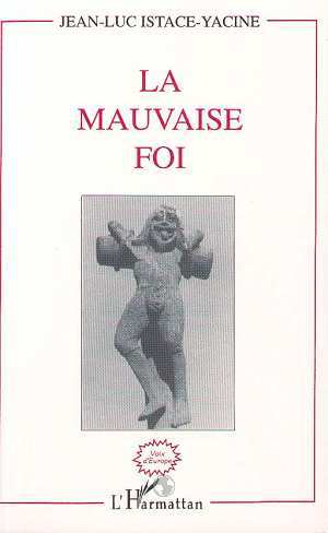 La mauvaise foi (9782738416247-front-cover)