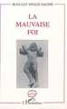 La mauvaise foi (9782738416247-front-cover)