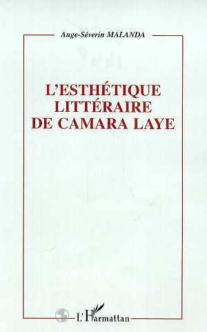 L'ESTHETIQUE LITTERAIRE DE CAMARA LAYE (9782738488824-front-cover)