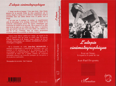 L'utopie cinématographique, Essai sur l'image, le regard et le point de vue (9782738453181-front-cover)