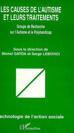 LES CAUSES DE L'AUTISME ET LEURS TRAITEMENTS (9782738492487-front-cover)