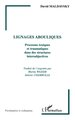 LIGNAGES ABOULIQUES, Processus toxiques et traumatiques dans des structures intersubjectives (9782738497413-front-cover)