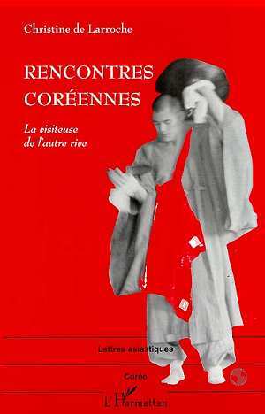 RENCONTRES CORÉENNES, La visiteuse de l'autre rive (9782738482785-front-cover)