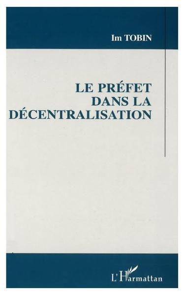 Préfets dans la décentralisation (9782738458469-front-cover)